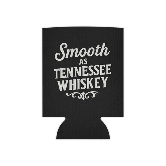 "Smooth As Tennessee Whiskey" Can Cooler - Funny Drink Insulator for Parties and BBQs, New