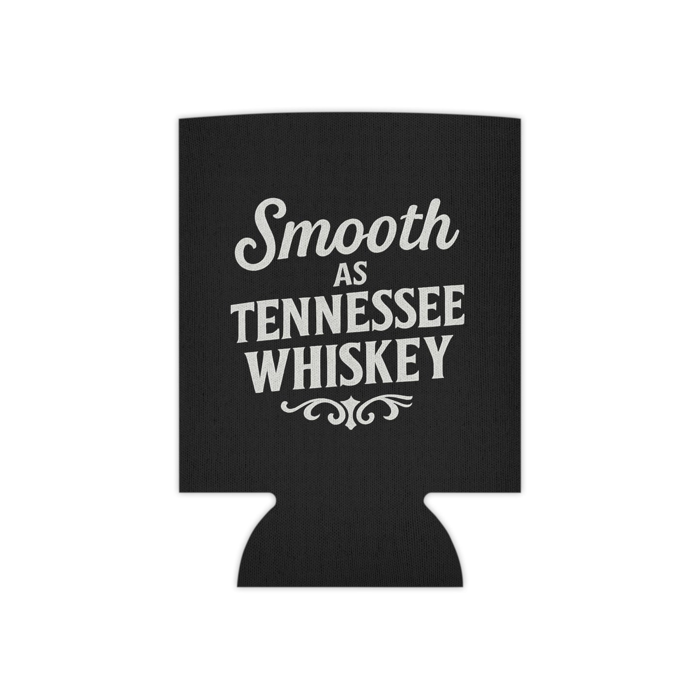 "Smooth As Tennessee Whiskey" Can Cooler - Funny Drink Insulator for Parties and BBQs, New