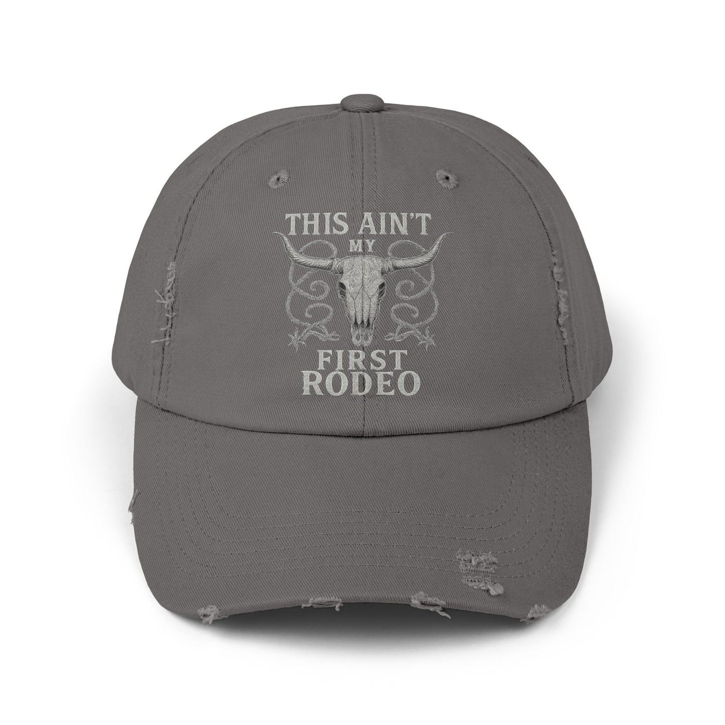 "This Ain't My First Rodeo" Unisex Distressed Cap, Western Style Hat, New