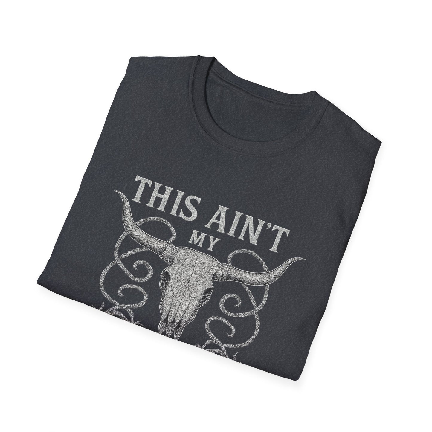 "This Ain't My First Rodeo" Unisex Softstyle Western T-Shirt, Soft Tee, New