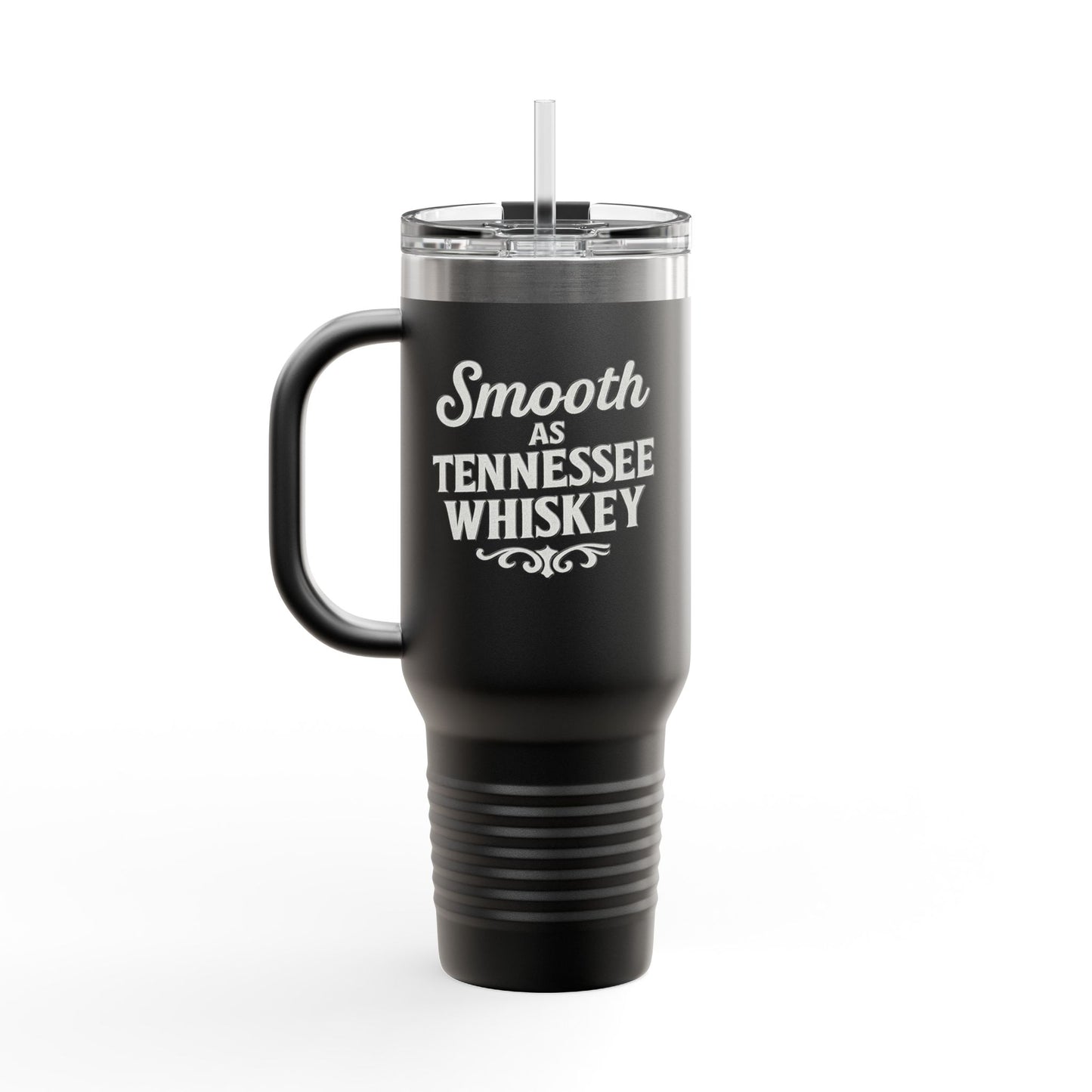 "Smooth as Tennessee Whiskey" Insulated Travel Mug - 40oz, New