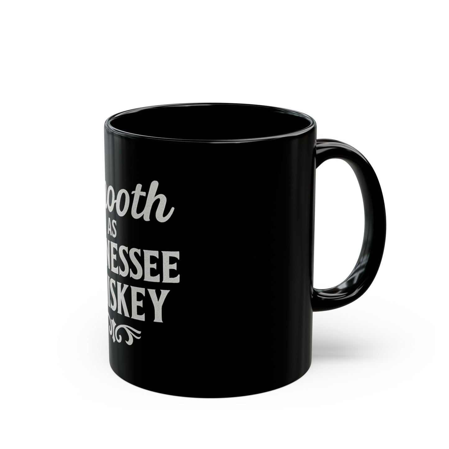 "Smooth as Tennessee Whiskey" Mug - Black Coffee Cup for Whiskey Lovers, New