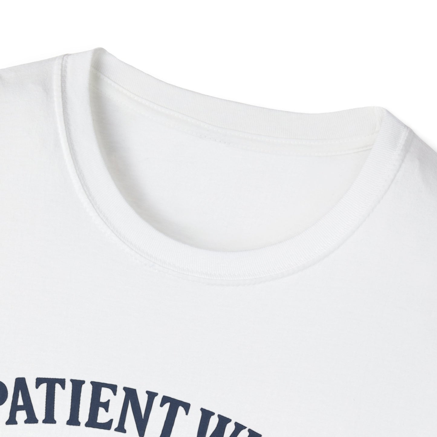 "Be Patient With Me, I'm From the 1900's" Design, Unisex Softstyle T-Shirt, Vintage Humor Tee, New
