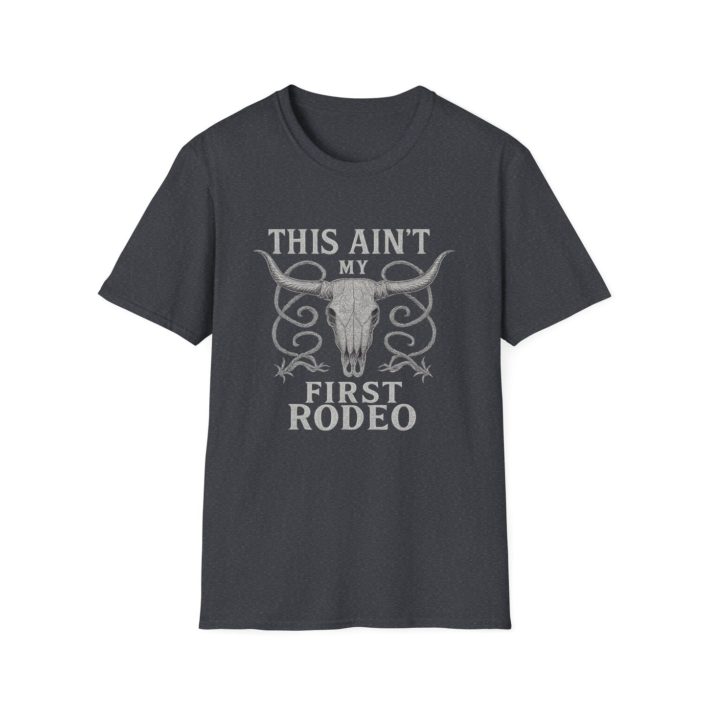 "This Ain't My First Rodeo" Unisex Softstyle Western T-Shirt, Soft Tee, New
